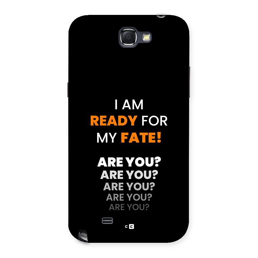 You Ready Back Case for Galaxy Note 2