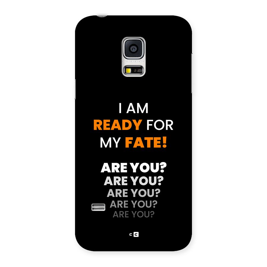You Ready Back Case for Galaxy S5 Mini
