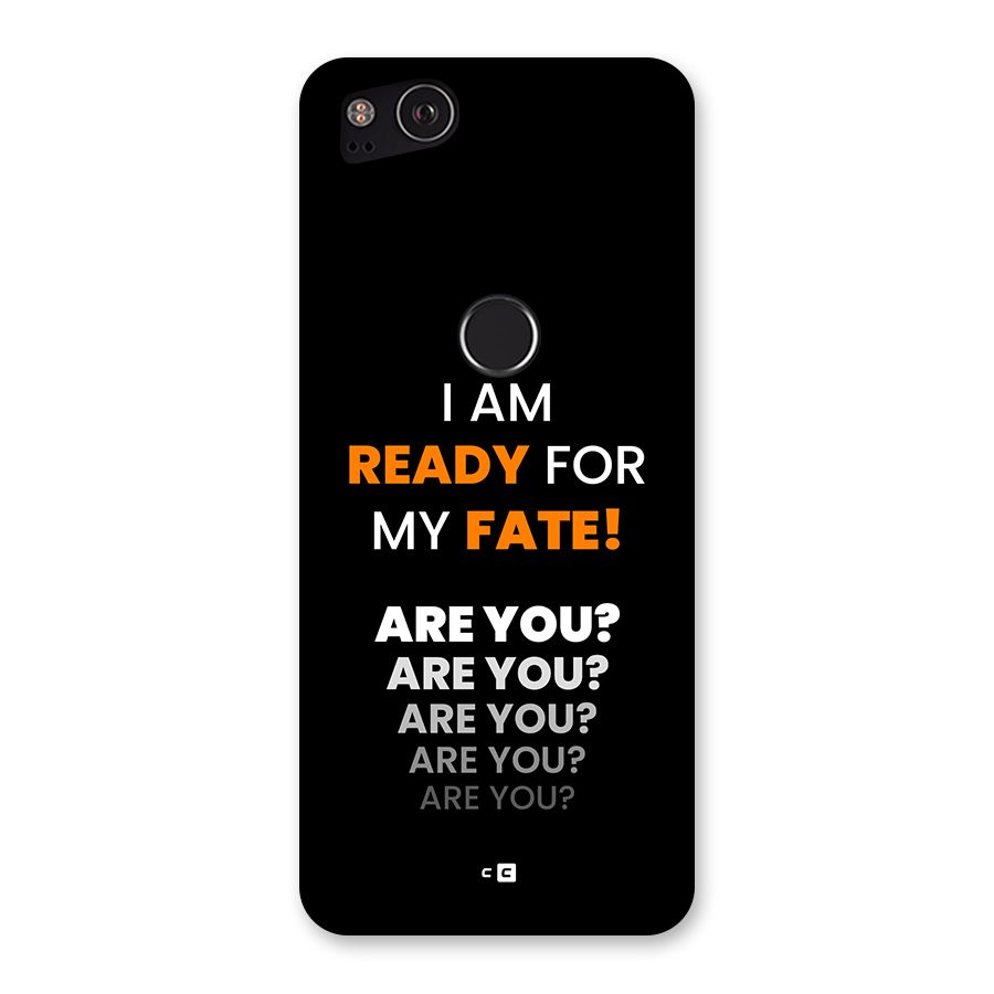 You Ready Back Case for Google Pixel 2
