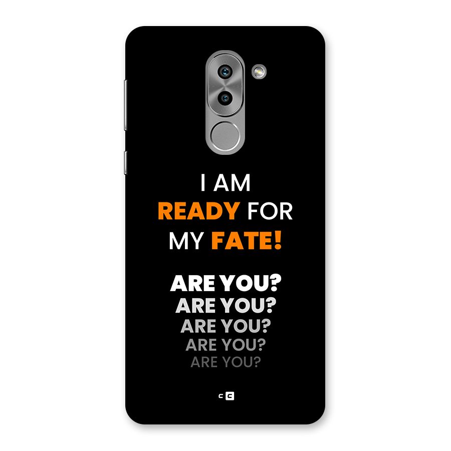 You Ready Back Case for Honor 6X