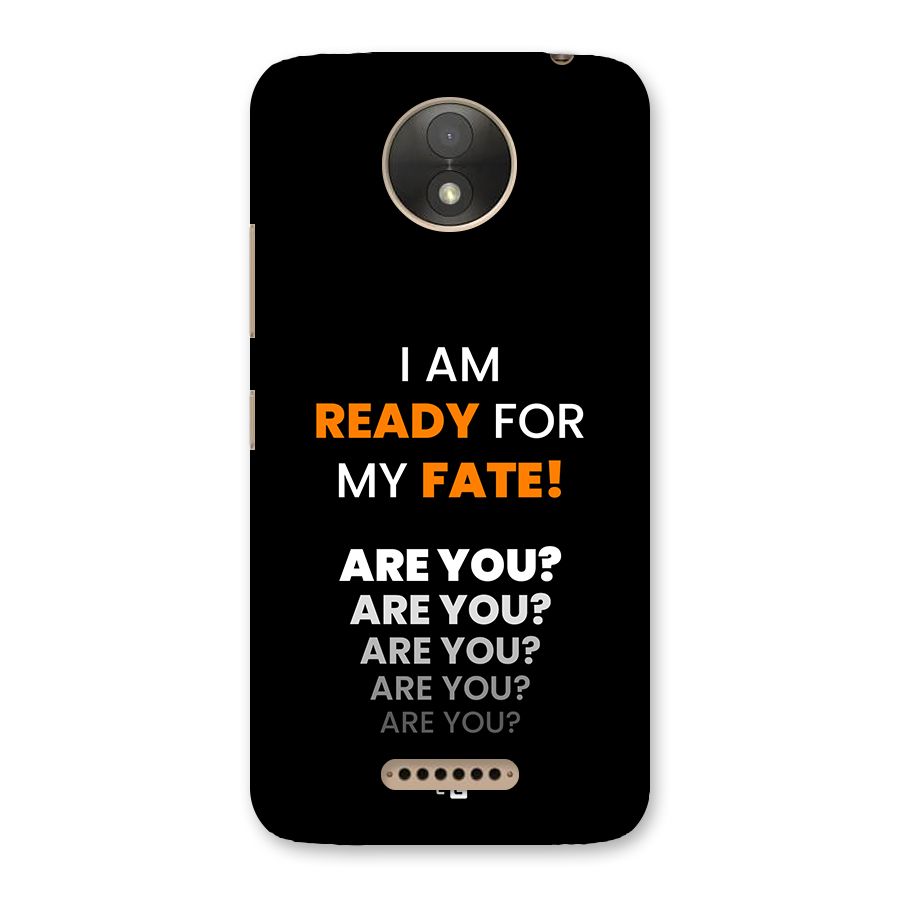 You Ready Back Case for Moto C Plus