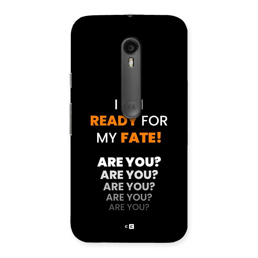 You Ready Back Case for Moto G3