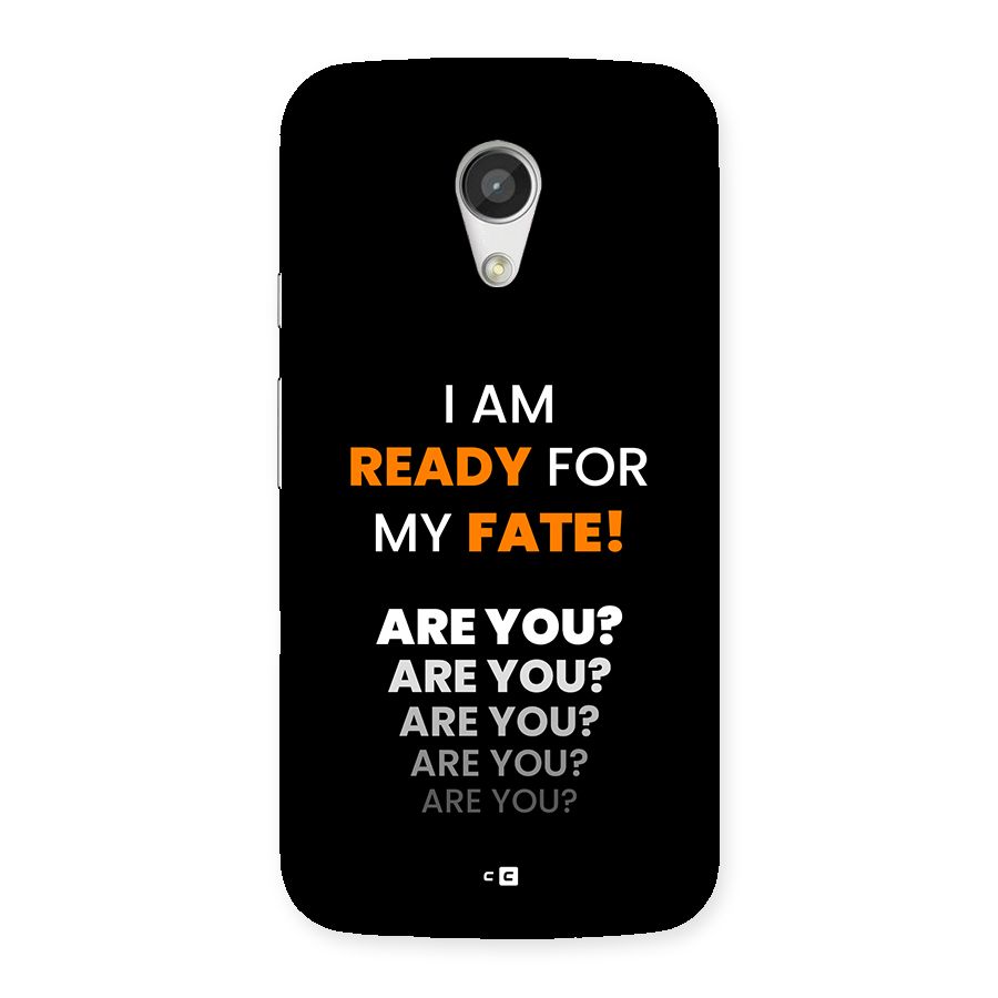 You Ready Back Case for Moto G 2nd Gen