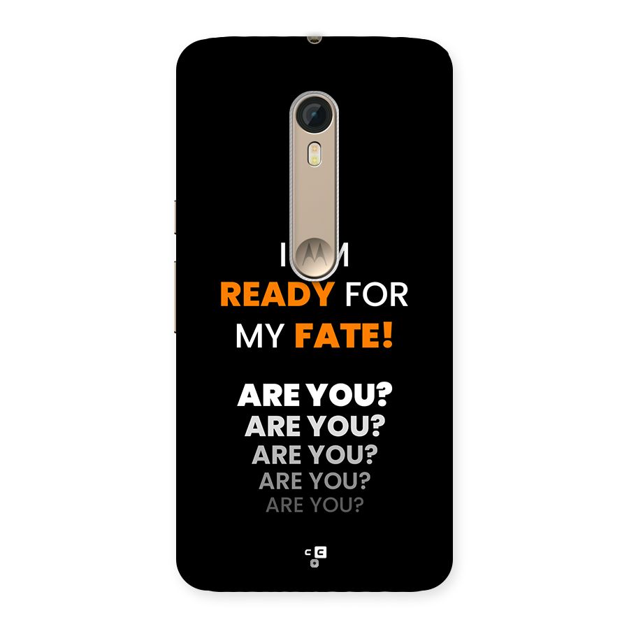 You Ready Back Case for Moto X Style