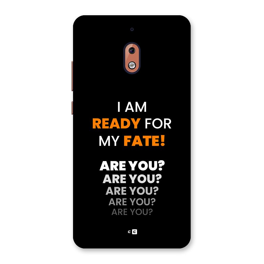 You Ready Back Case for Nokia 2.1