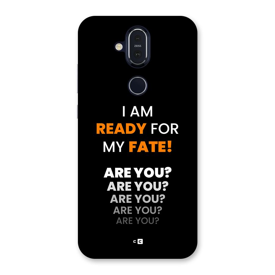 You Ready Back Case for Nokia 8.1