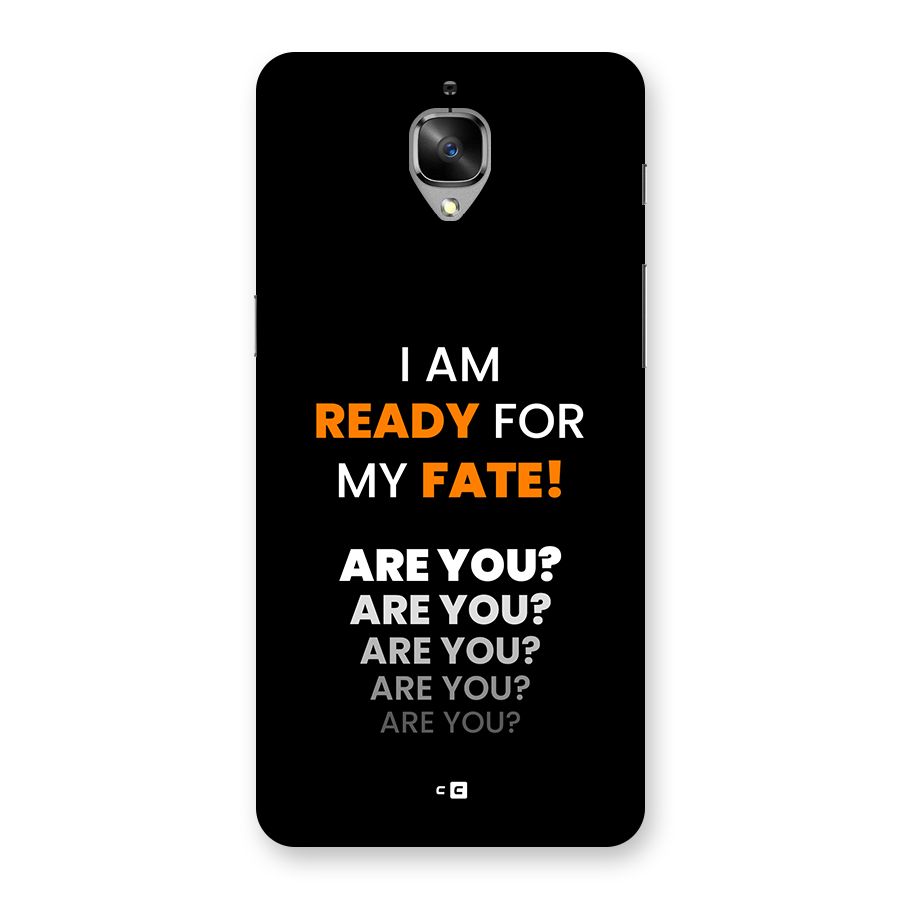 You Ready Back Case for OnePlus 3