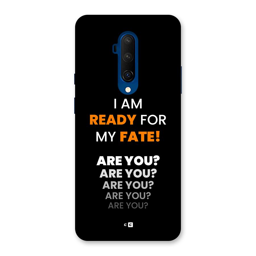 You Ready Back Case for OnePlus 7T Pro