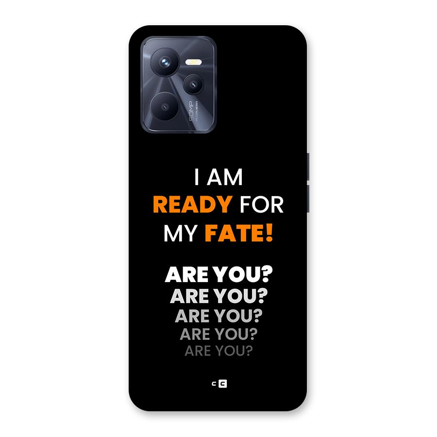 You Ready Back Case for Realme C35
