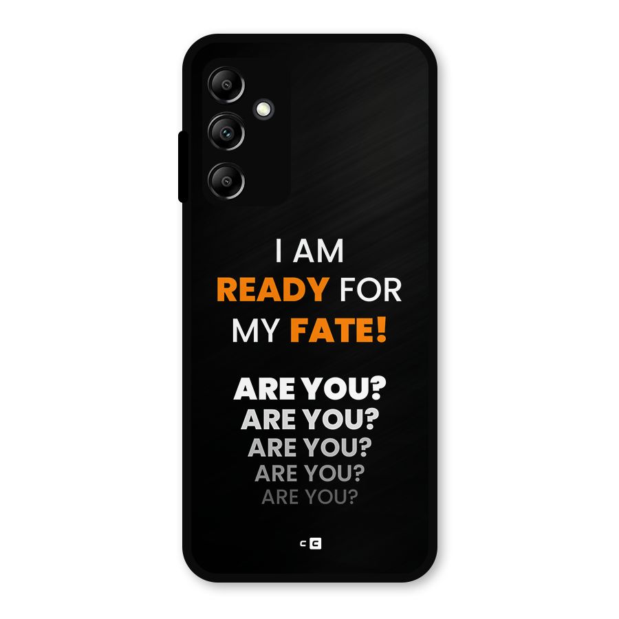You Ready Metal Back Case for Galaxy A14 5G