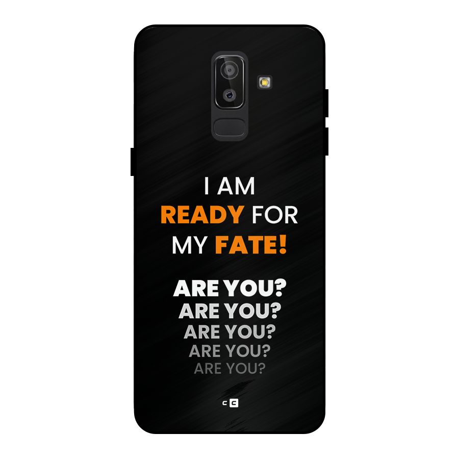 You Ready Metal Back Case for Galaxy J8