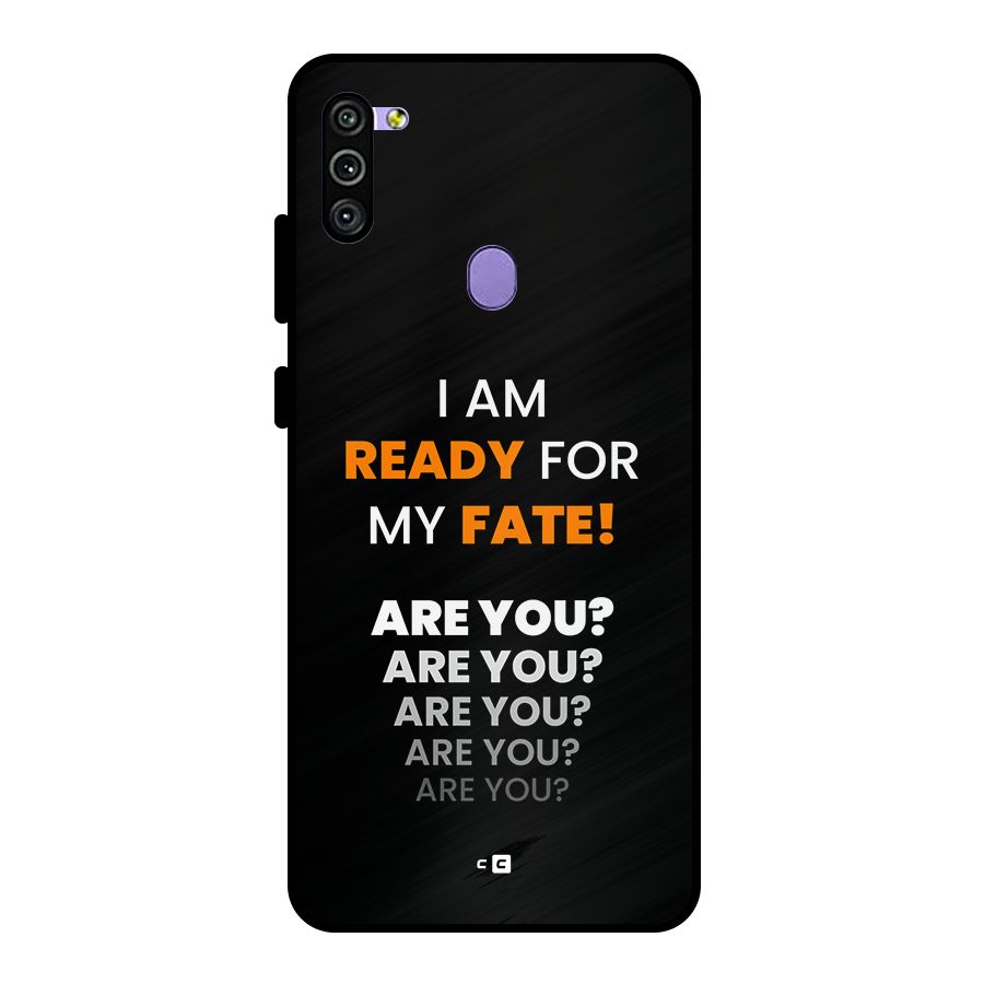 You Ready Metal Back Case for Galaxy M11