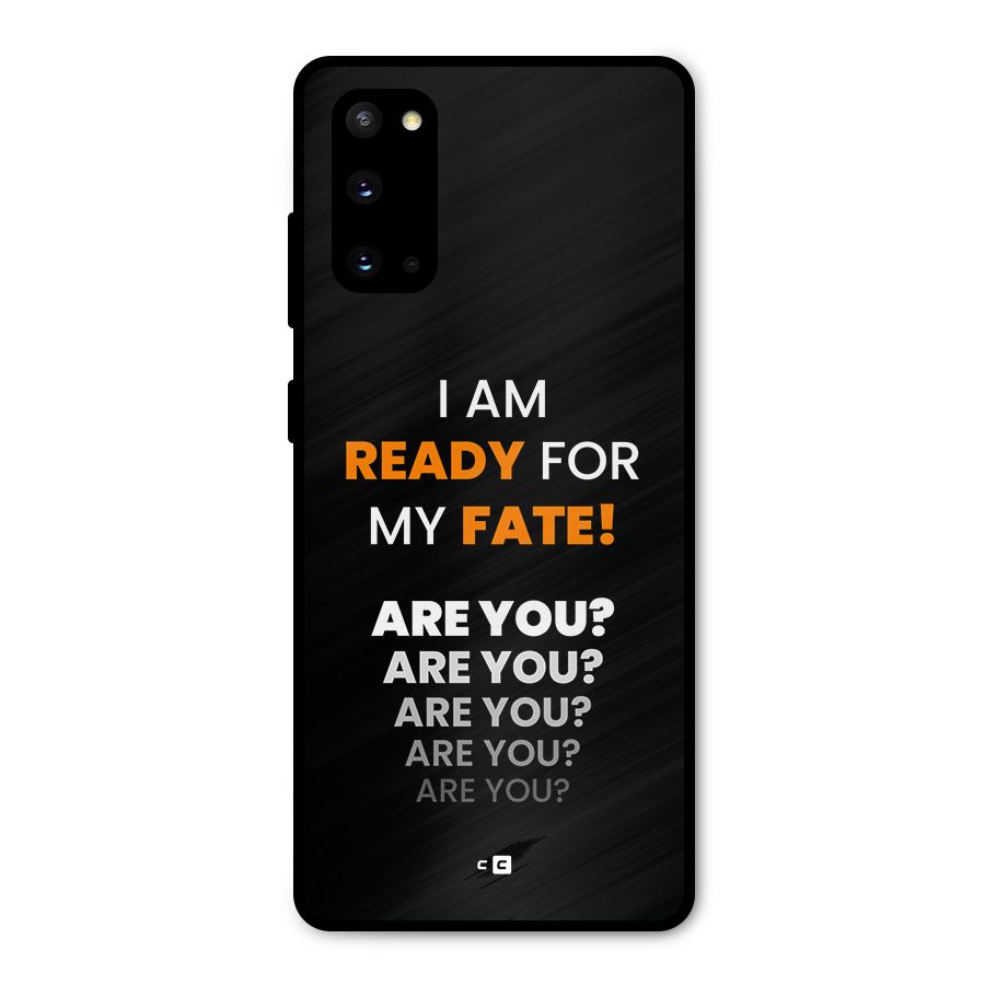 You Ready Metal Back Case for Galaxy S20
