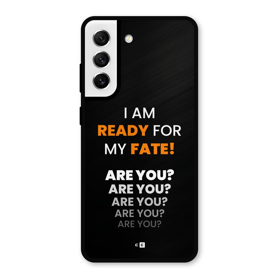 You Ready Metal Back Case for Galaxy S21 FE 5G