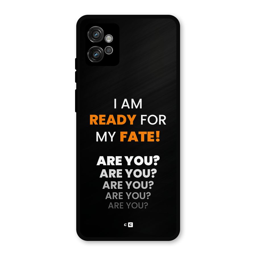 You Ready Metal Back Case for Moto G32