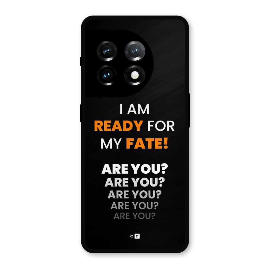 You Ready Metal Back Case for OnePlus 11