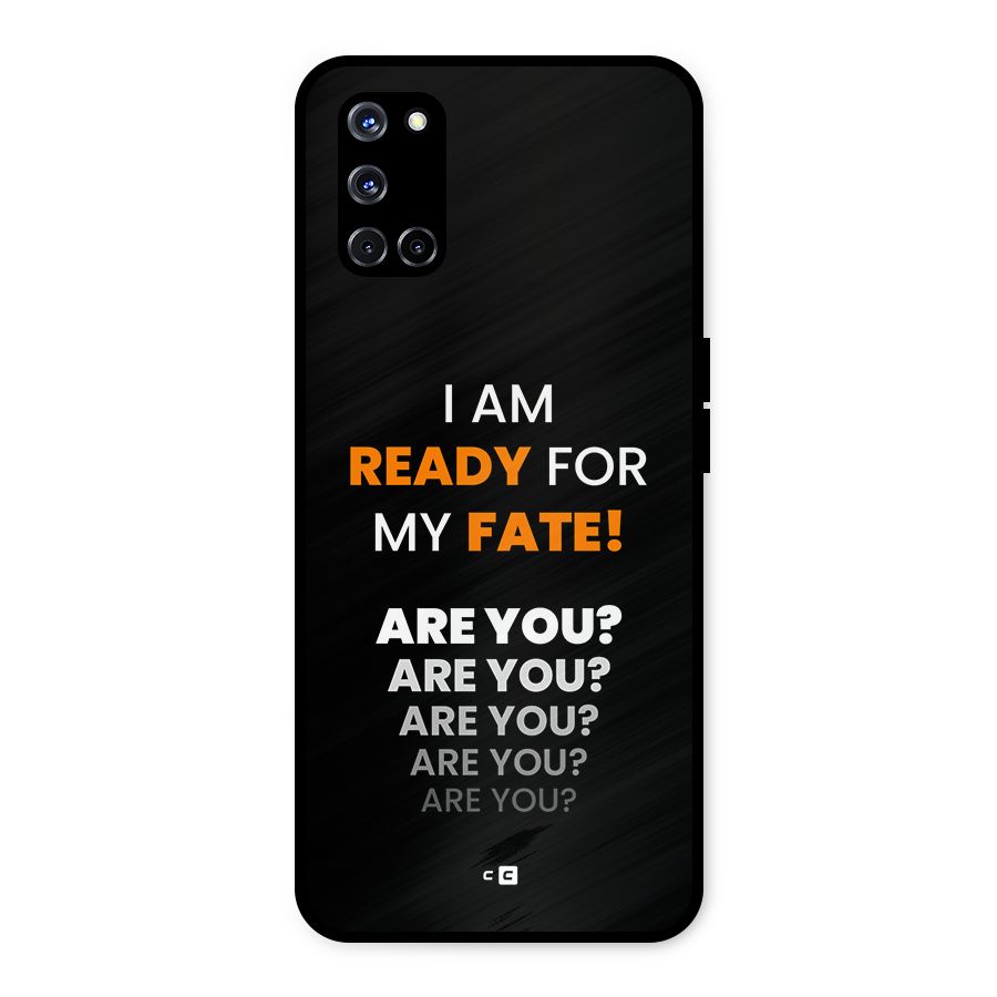 You Ready Metal Back Case for Oppo A52