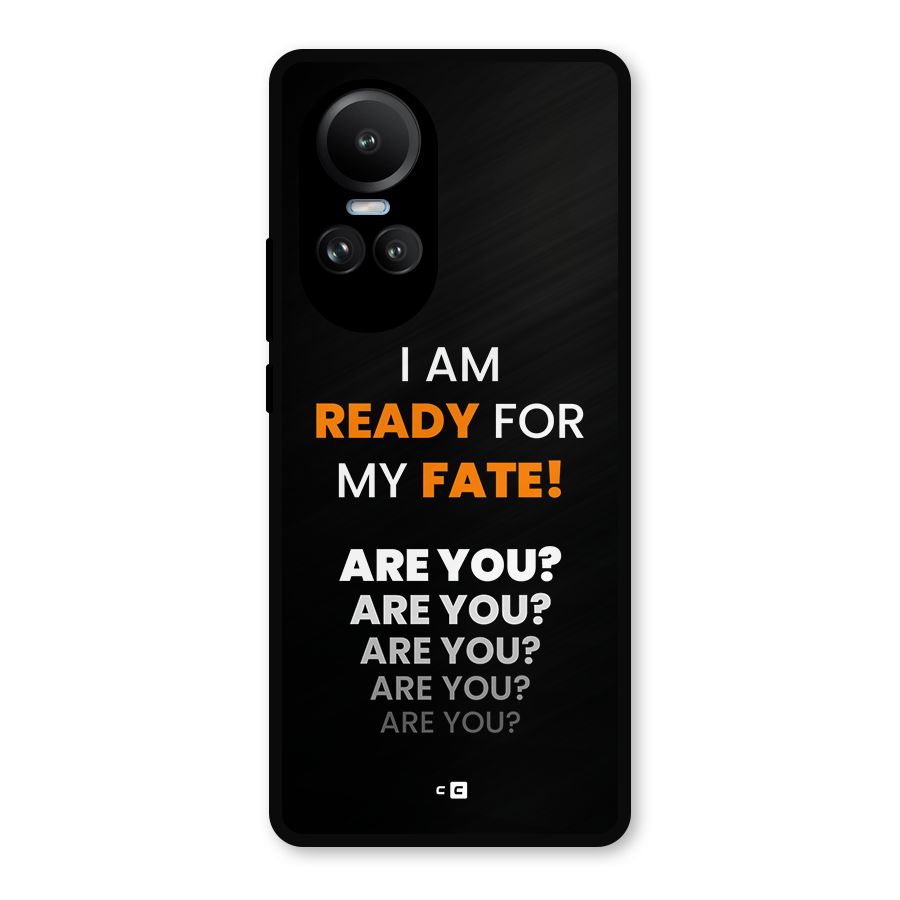 You Ready Metal Back Case for Oppo Reno10