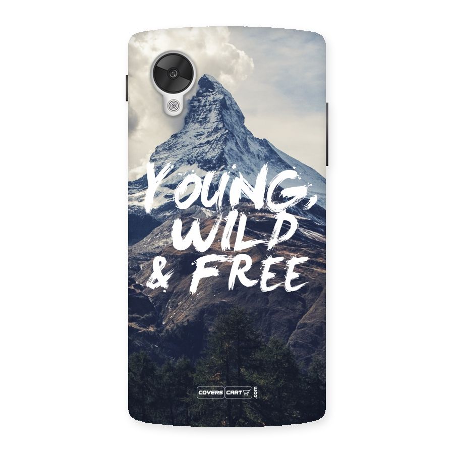 Young Wild and Free Back Case for Google Nexsus 5
