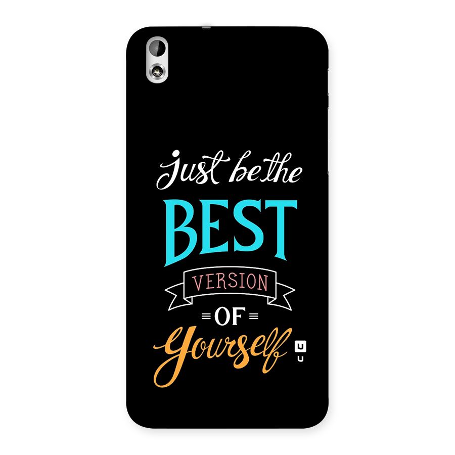 Your Best Version Back Case for Desire 816g