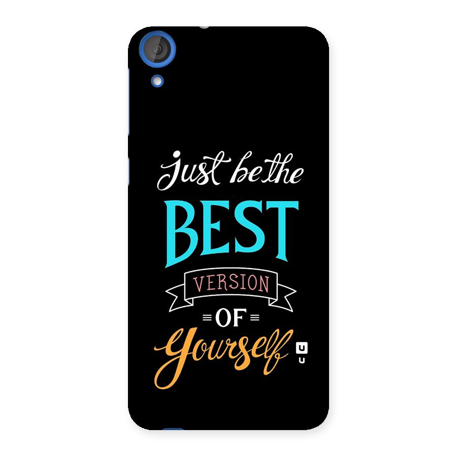 Your Best Version Back Case for Desire 820