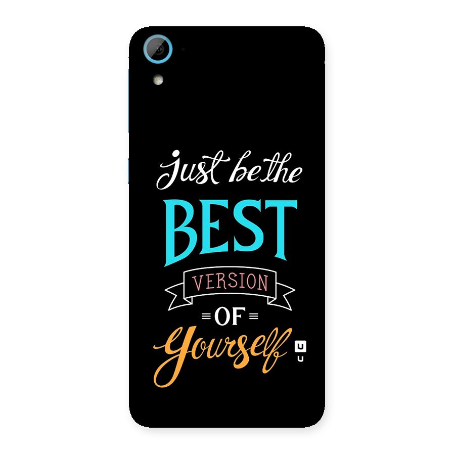 Your Best Version Back Case for Desire 826