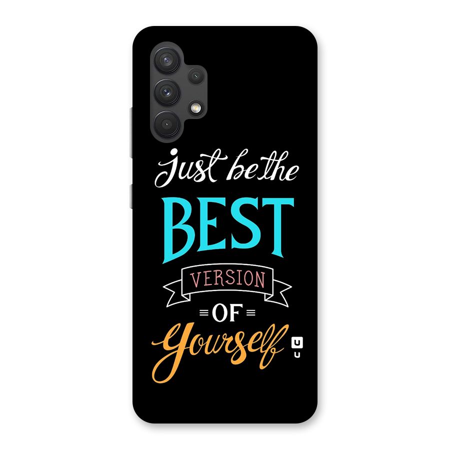 Your Best Version Back Case for Galaxy A32