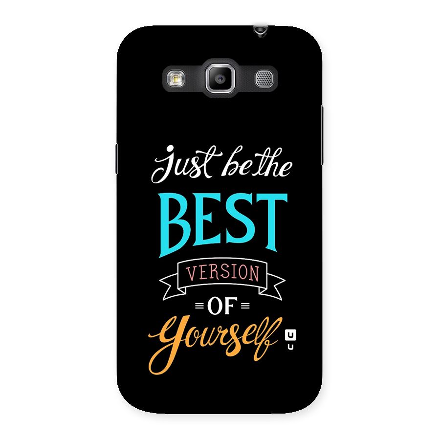 Your Best Version Back Case for Galaxy Grand Quattro
