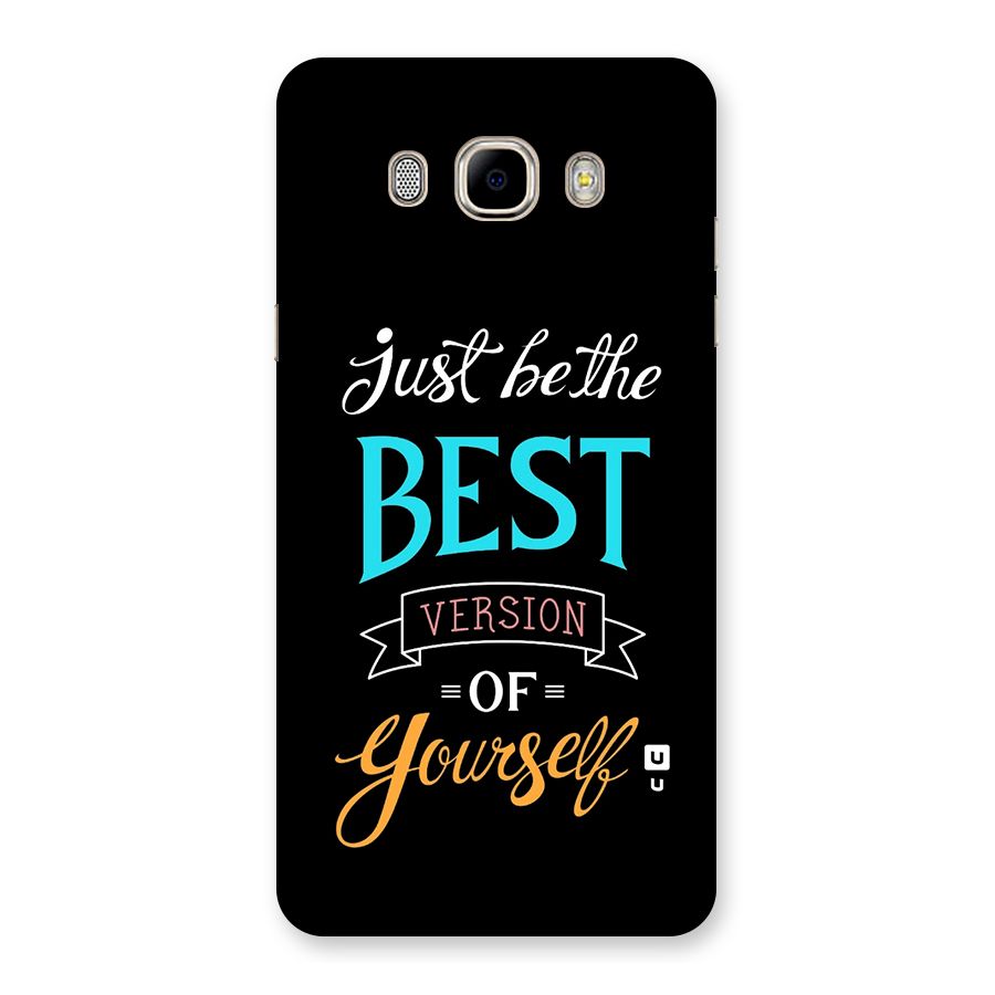 Your Best Version Back Case for Galaxy J7 2016