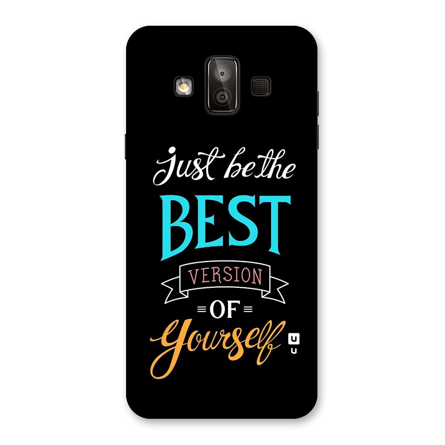 Your Best Version Back Case for Galaxy J7 Duo