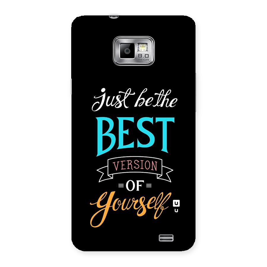 Your Best Version Back Case for Galaxy S2