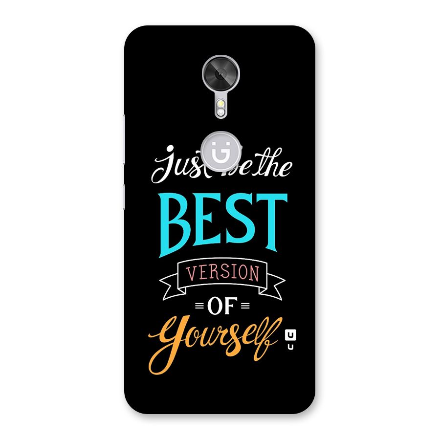 Your Best Version Back Case for Gionee A1