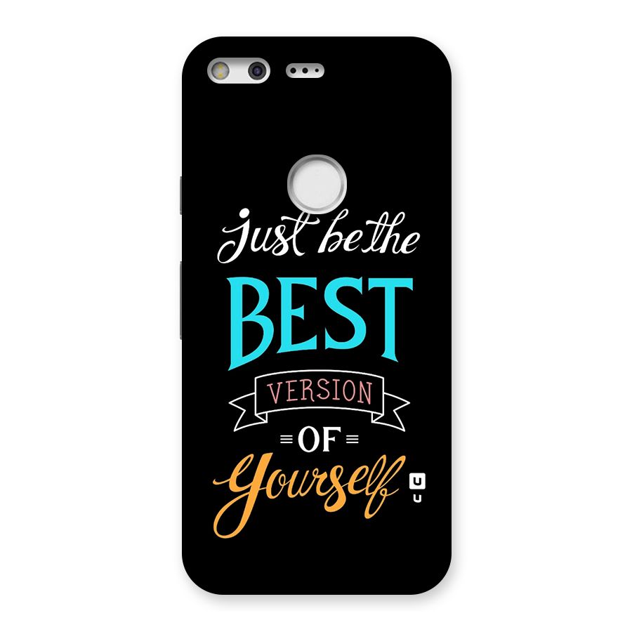 Your Best Version Back Case for Google Pixel