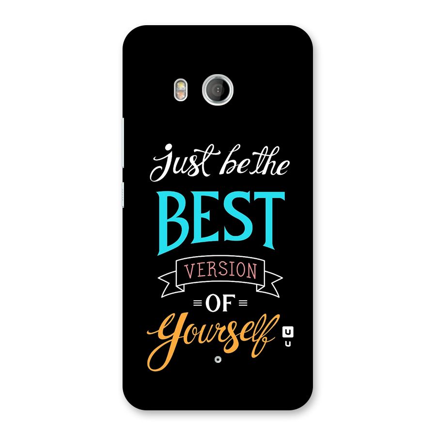 Your Best Version Back Case for HTC U11