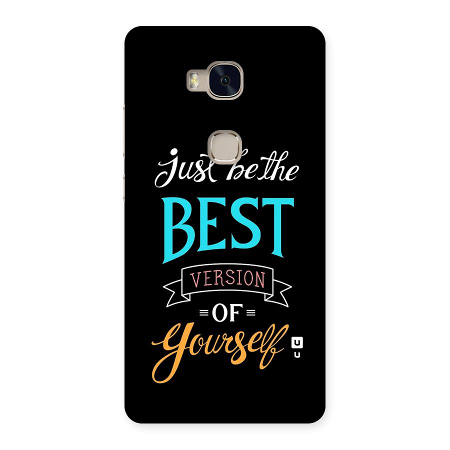Your Best Version Back Case for Honor 5X
