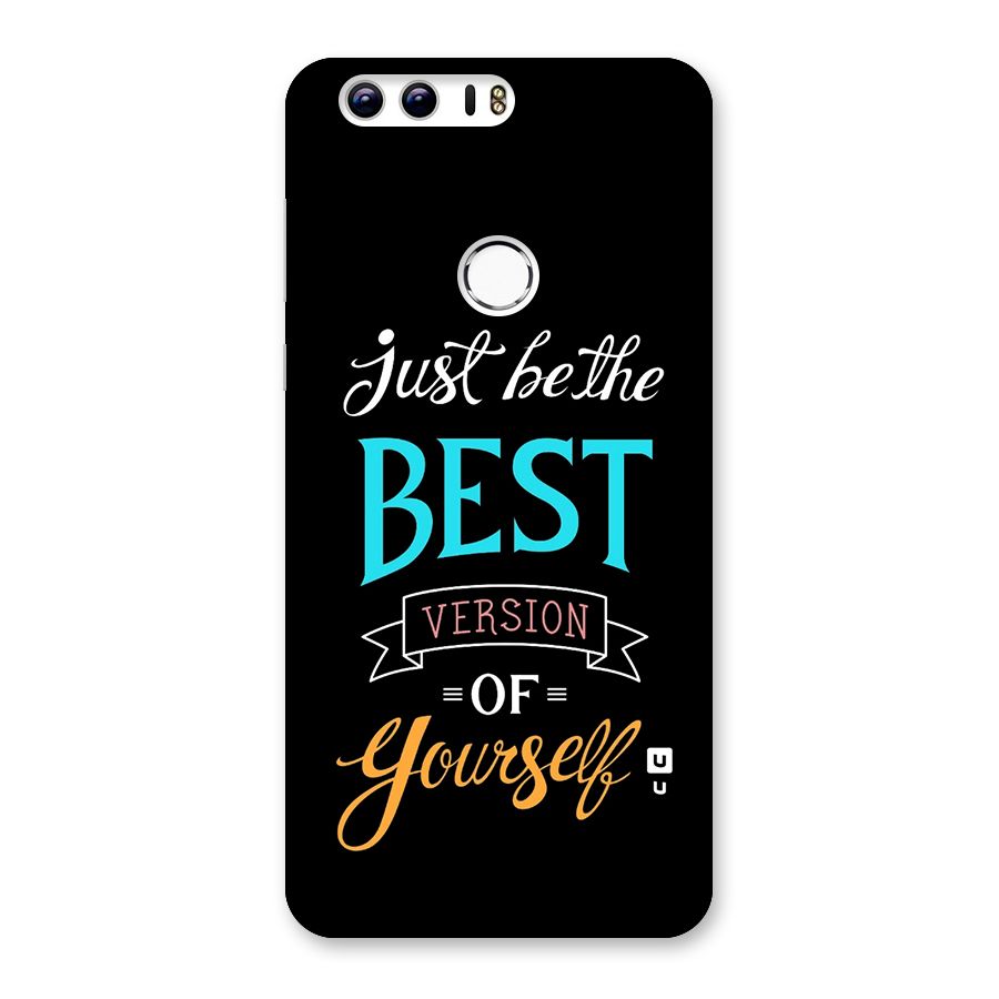 Your Best Version Back Case for Honor 8