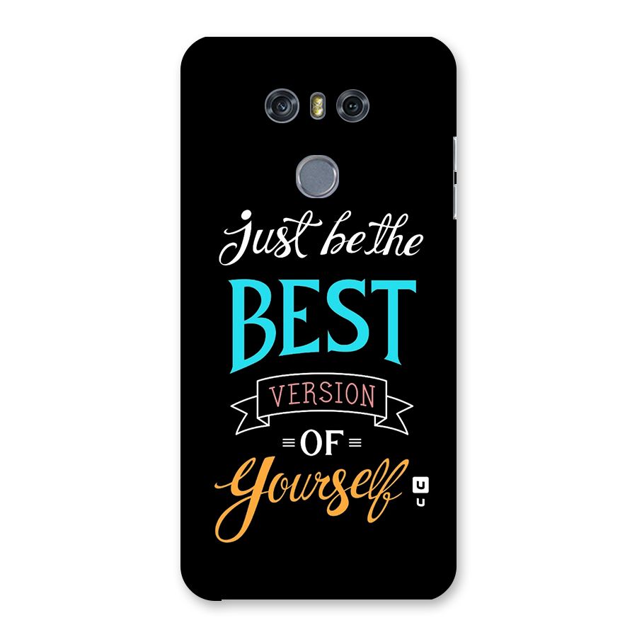 Your Best Version Back Case for LG G6