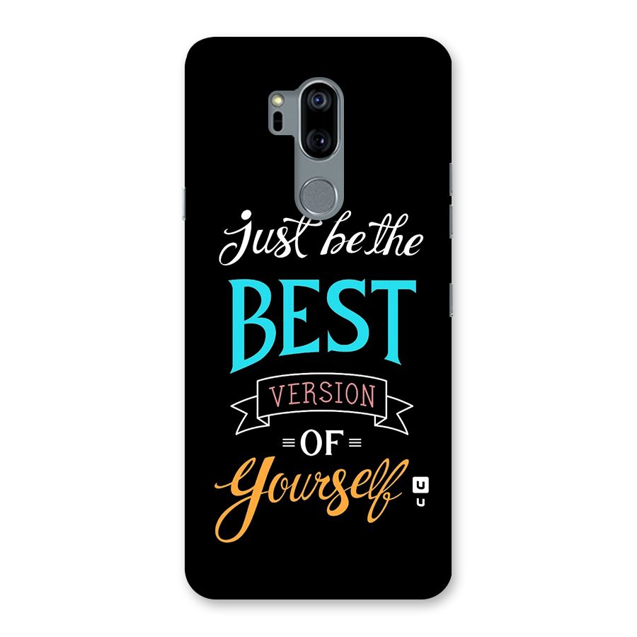 Your Best Version Back Case for LG G7