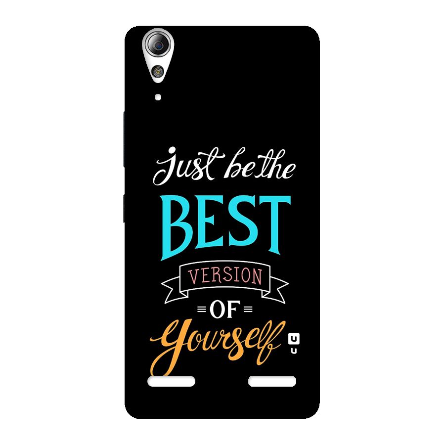 Your Best Version Back Case for Lenovo A6000 Plus