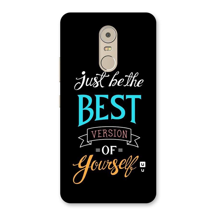 Your Best Version Back Case for Lenovo K6 Note
