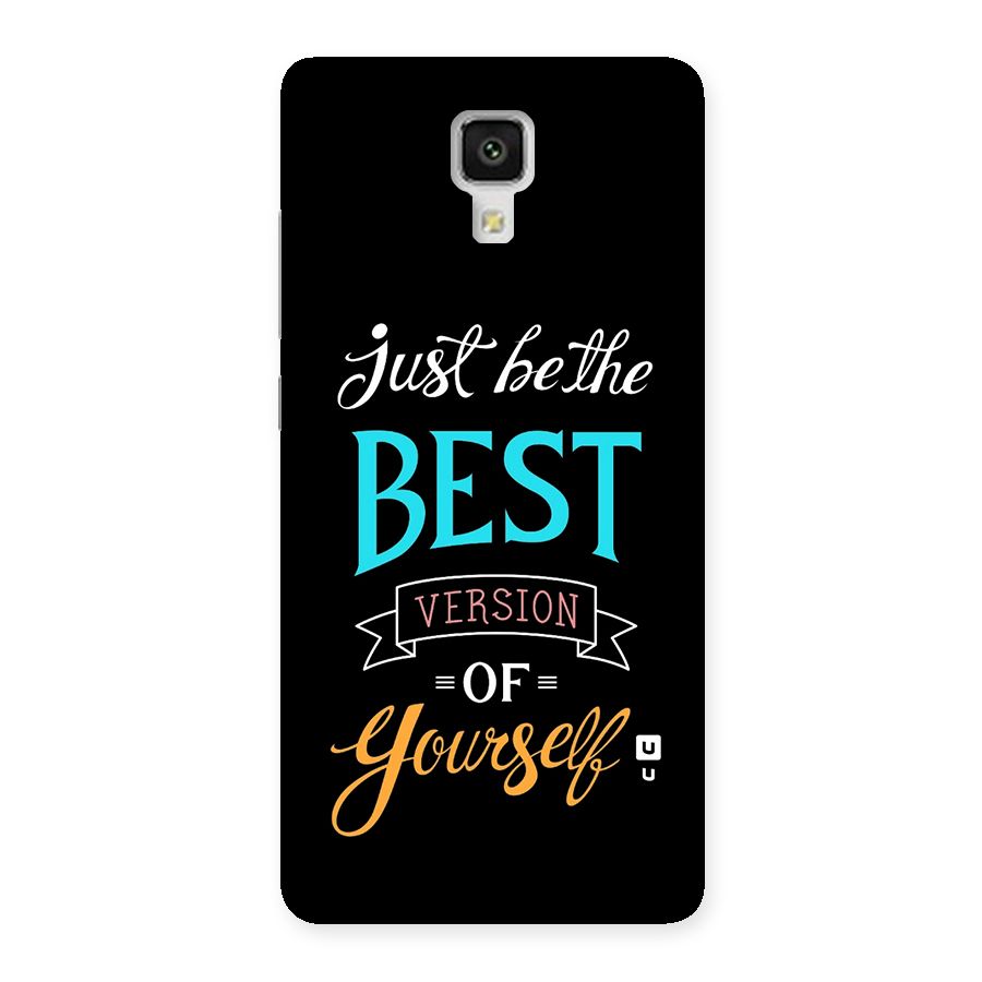Your Best Version Back Case for Mi4
