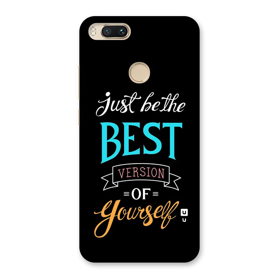 Your Best Version Back Case for Mi A1