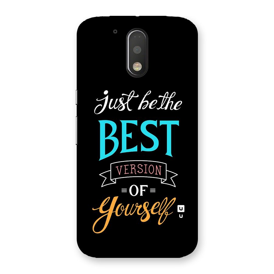 Your Best Version Back Case for Moto G4 Plus