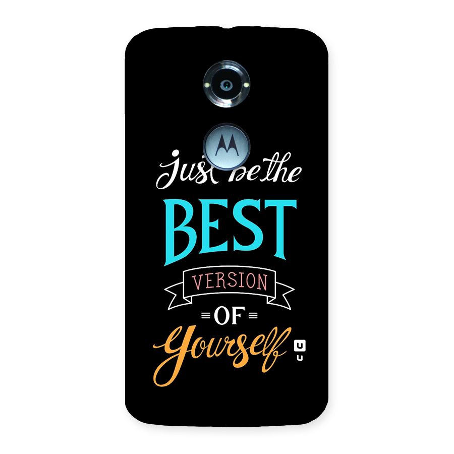 Your Best Version Back Case for Moto X2
