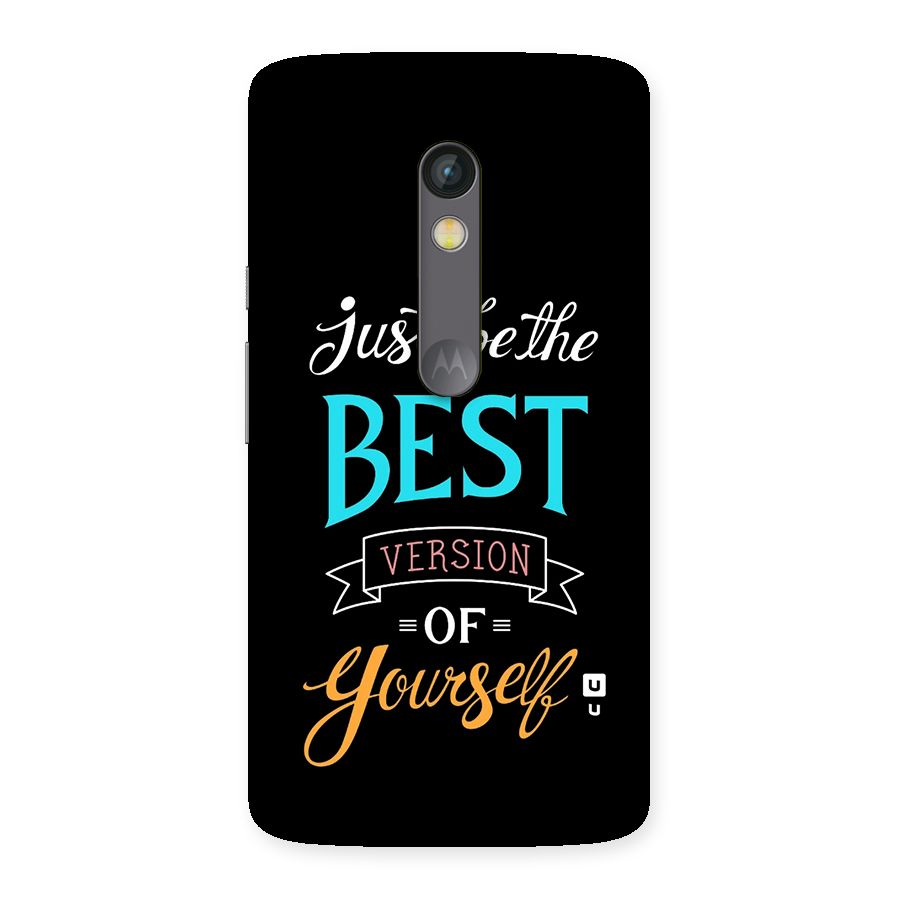 Your Best Version Back Case for Moto X Play