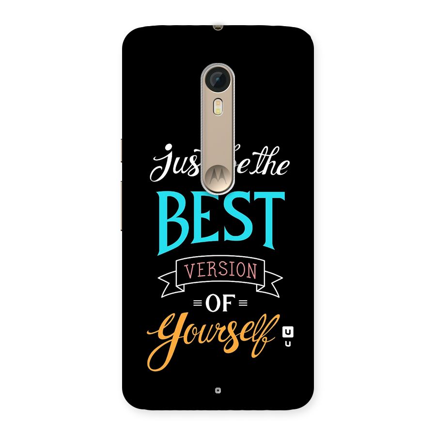 Your Best Version Back Case for Moto X Style