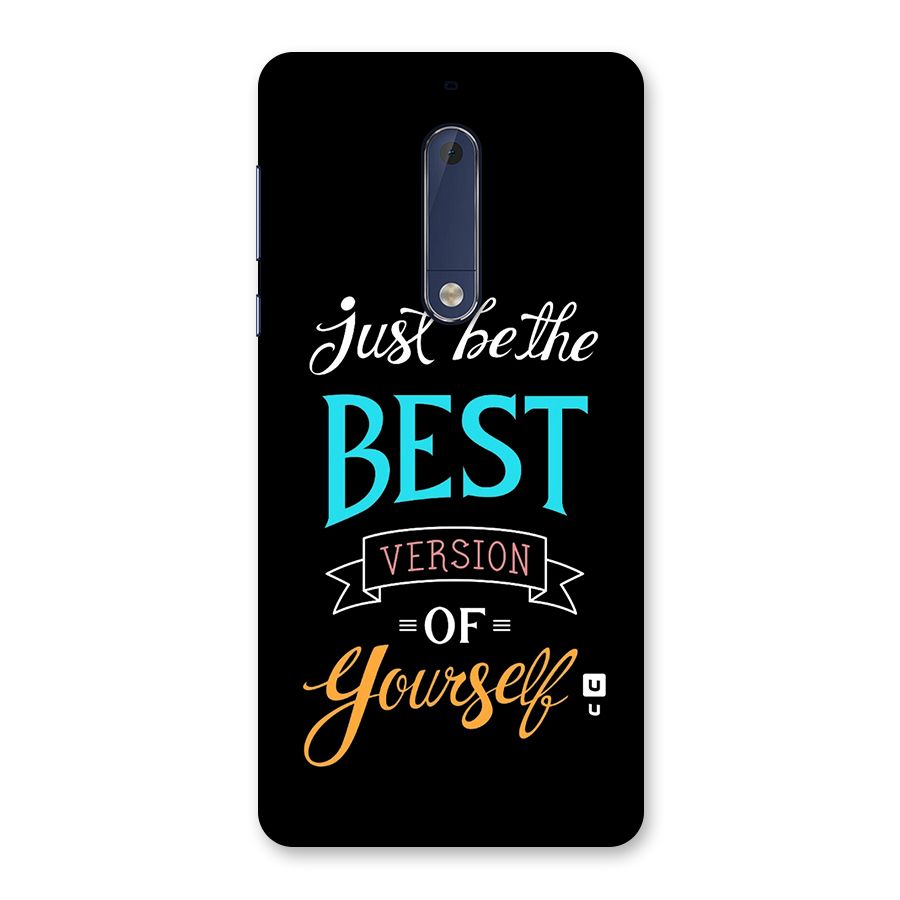 Your Best Version Back Case for Nokia 5