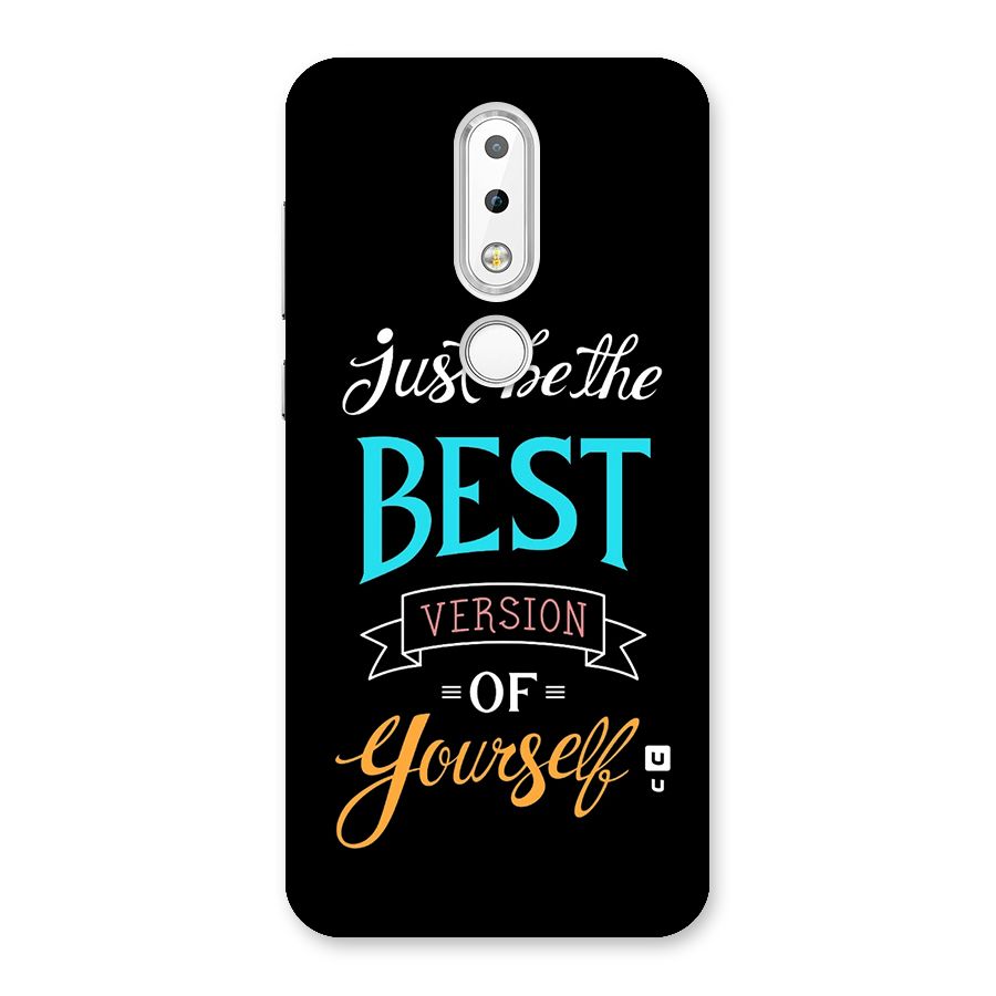 Your Best Version Back Case for Nokia 6.1 Plus