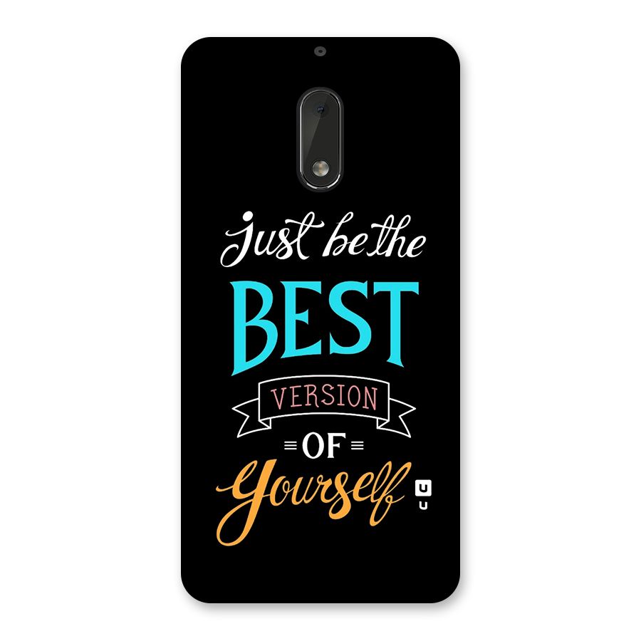 Your Best Version Back Case for Nokia 6