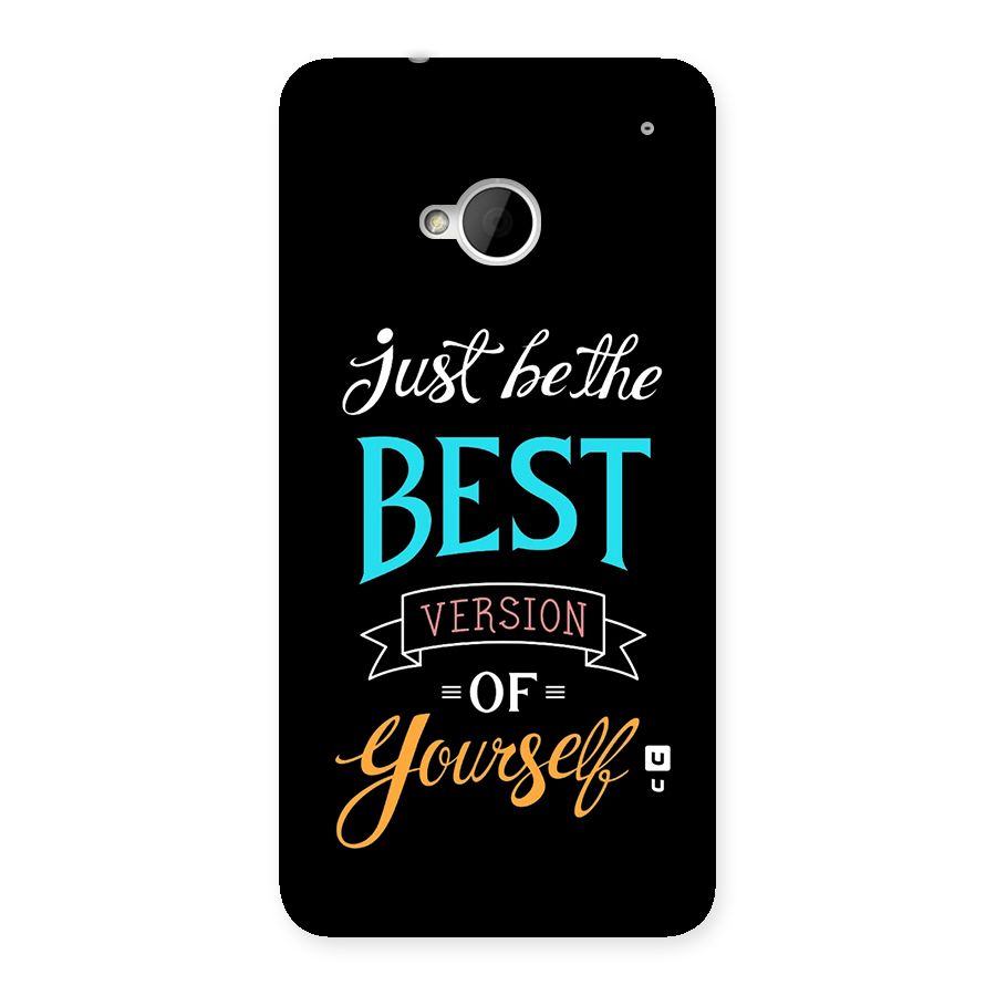 Your Best Version Back Case for One M7 (Single Sim)